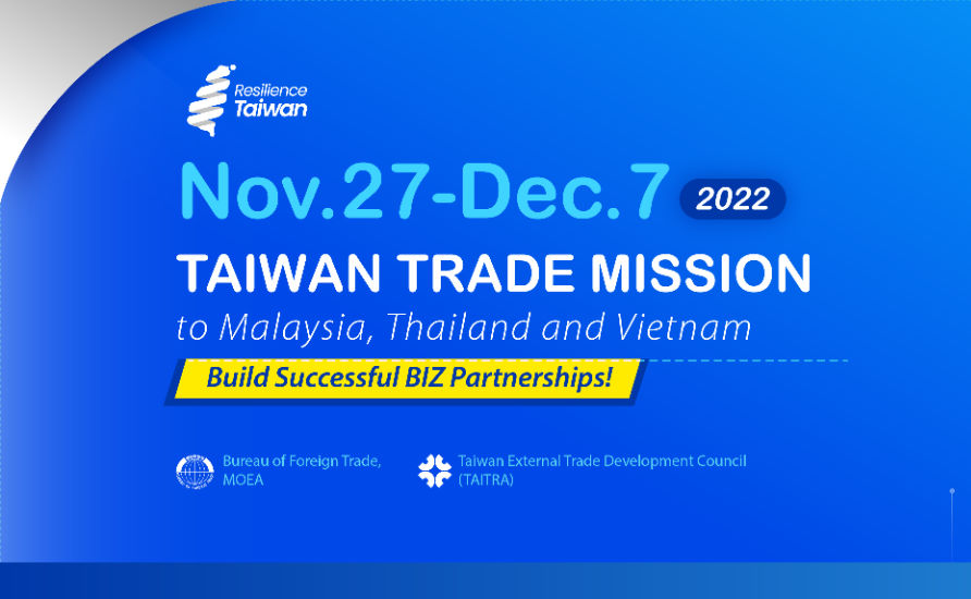 2022 TAIWAN TRAD MISSION to Mayaysia, Thailand and Bietnam